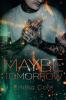 Maybe-Reihe / Maybe Tomorrow - 
