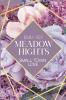 Meadow Hights: Small Town Love - 