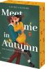 Meet me in Autumn. Eine Pumpkin spiced Romance - 