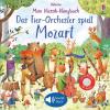 Mein Klassik-Klangbuch: Das Tier-Orchester spielt Mozart - 