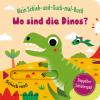 Mein Schieb & Guck-mal-Buch: Wo sind die Dinos? - 