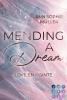 Mending a Dream. Love en Pointe - 