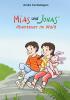 Mias und Jonas' Abenteuer im Wald - 