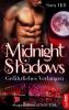 Midnight Shadows - Gefährliches Verlangen - 