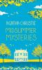 MIDSUMMER MYSTERIES: Secrets and Suspense from the Queen of Crime - 