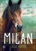Milan - Das Geheimnis der Wildpferde - 