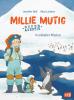 Millie Mutig, Super-Agentin - In eiskalter Mission - 