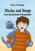 Mischa und Bongo - 