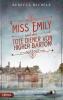 Miss Emily und der tote Diener von Higher Barton - 