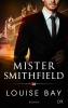 Mister Smithfield - 