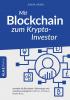 Mit Blockchain zum Krypto-Investor - 