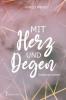 Mit Herz und Degen - 