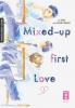 Mixed-up first Love 01 - 