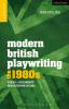 Modern British Playwriting: The 1980s - 