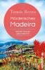Mörderisches Madeira (Ein Madeira-Krimi 2) - 