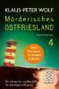 Mörderisches Ostfriesland IV. Ann Kathrin Klaasens zehnter bis zwölfter Fall in einem E-Book - 