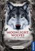 Moonlight wolves, Das Rudel der Finsternis - 