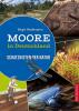 Moore in Deutschland - Schatzkisten der Natur - 