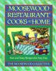 Moosewood Restaurant Cooks at Home - 