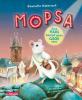 Mopsa – Eine Maus kommt ganz groß raus - 
