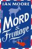 Mord & Fromage - 
