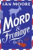 Mord & Fromage - 