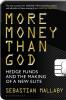 More Money Than God - 