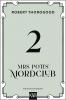 Mrs Potts' Mordclub 2 - 