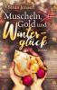 Muscheln, Gold und Winterglück - 