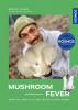 Mushroom Fever - 