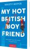 My Hot British Boyfriend (Boyfriend 1) - 