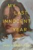 My Last Innocent Year - 