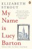 My Name Is Lucy Barton - 