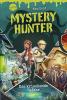 Mystery Hunter (1). Die kriechende Gefahr - 