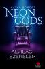 Neon Gods - 