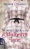 Neues Glück in der Mulberry Lane - 