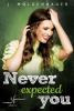 Never Expected You - 