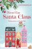 (Never) Kiss Santa Claus - Weihnachten in Maple Falls - 