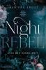 Night Rebel 1 - Kuss der Dunkelheit - 