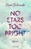 No Stars too bright - 