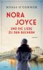 Nora Joyce und die Liebe zu den Büchern - 