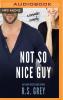 Not So Nice Guy - 