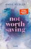 Not Worth Saving - 