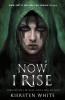 Now I Rise - 