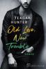 Old Love, New Trouble - 