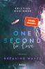 One Second to Love - 