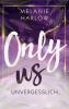 Only Us – Unvergesslich - 