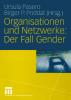 Organisationen und Netzwerke: Der Fall Gender - 