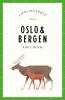 Oslo & Bergen – Lieblingsorte - 