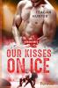 Our kisses on ice - 